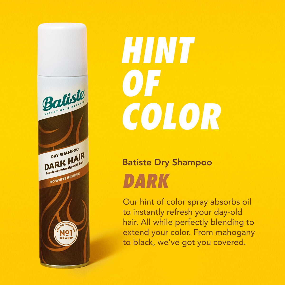 Batiste dark single bottle close-up highlighting tinted formula and easy use benefit