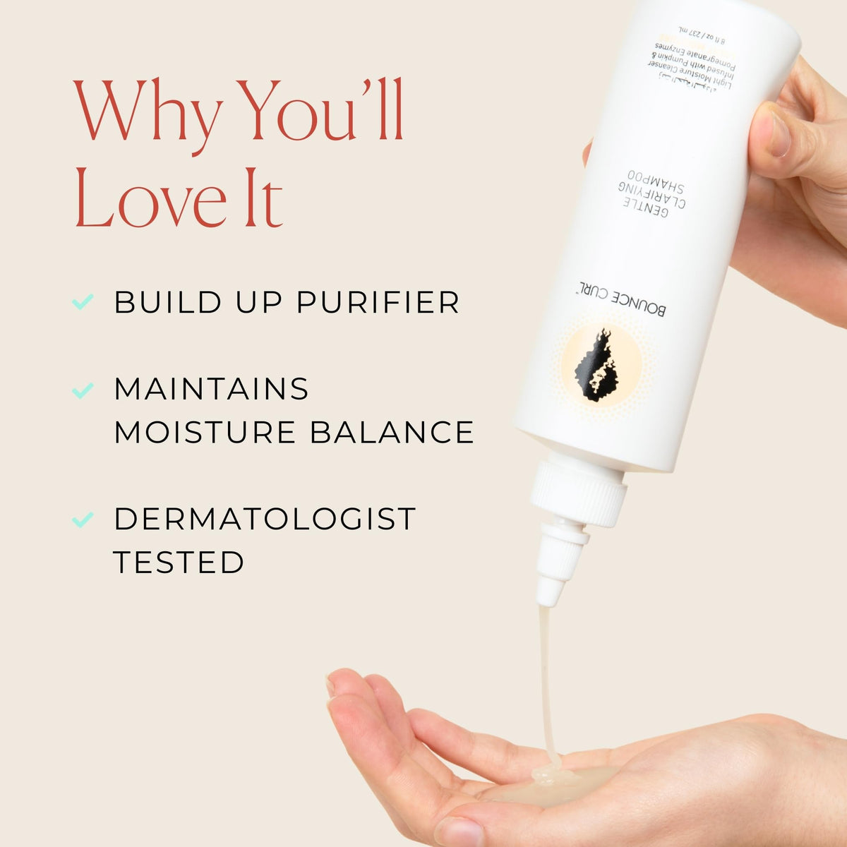 Bounce Curl shampoo pouring to reveal lightweight texture for gentle cleanse
