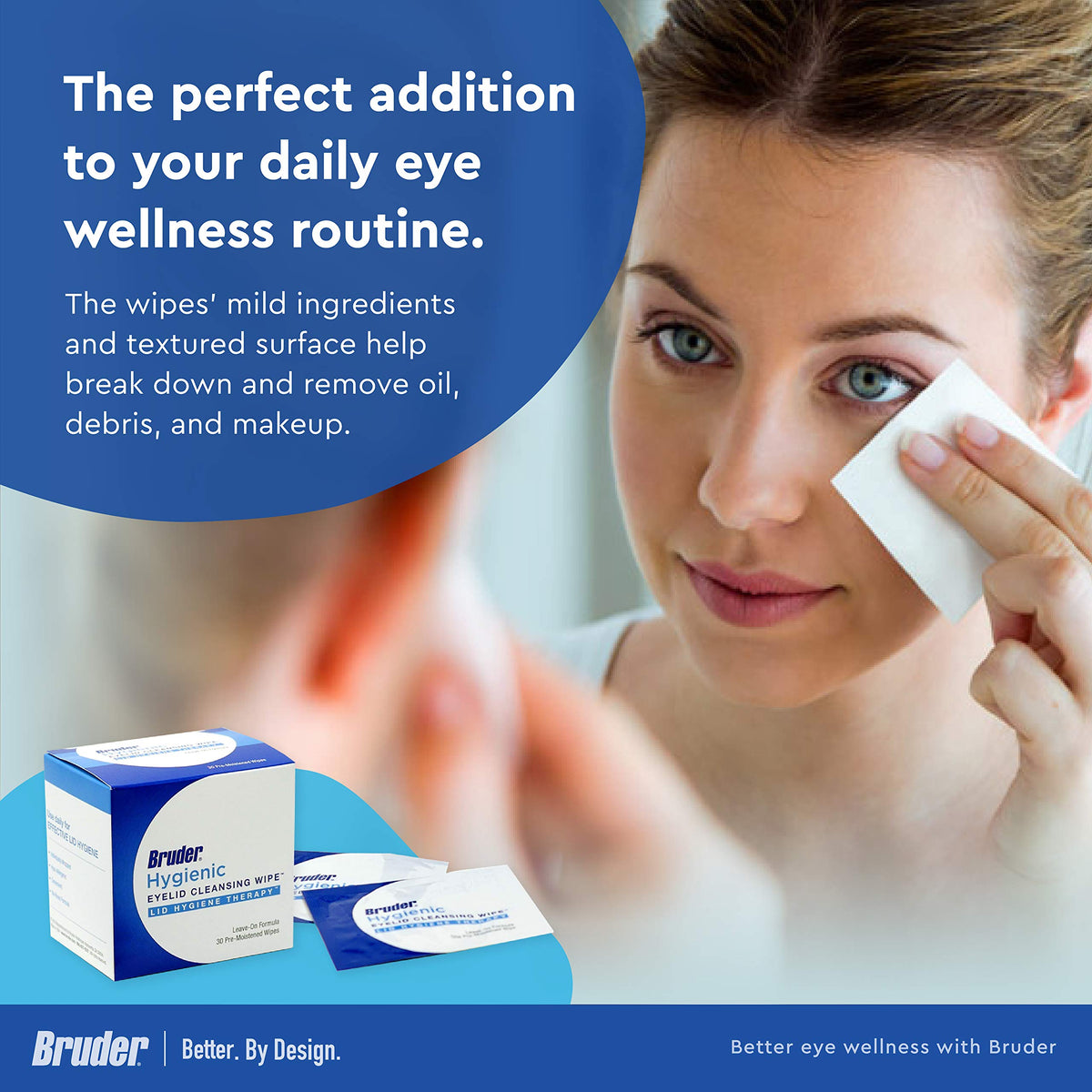 Bruder wipe in use on closed eye demonstrating safe, rinse-free convenience
