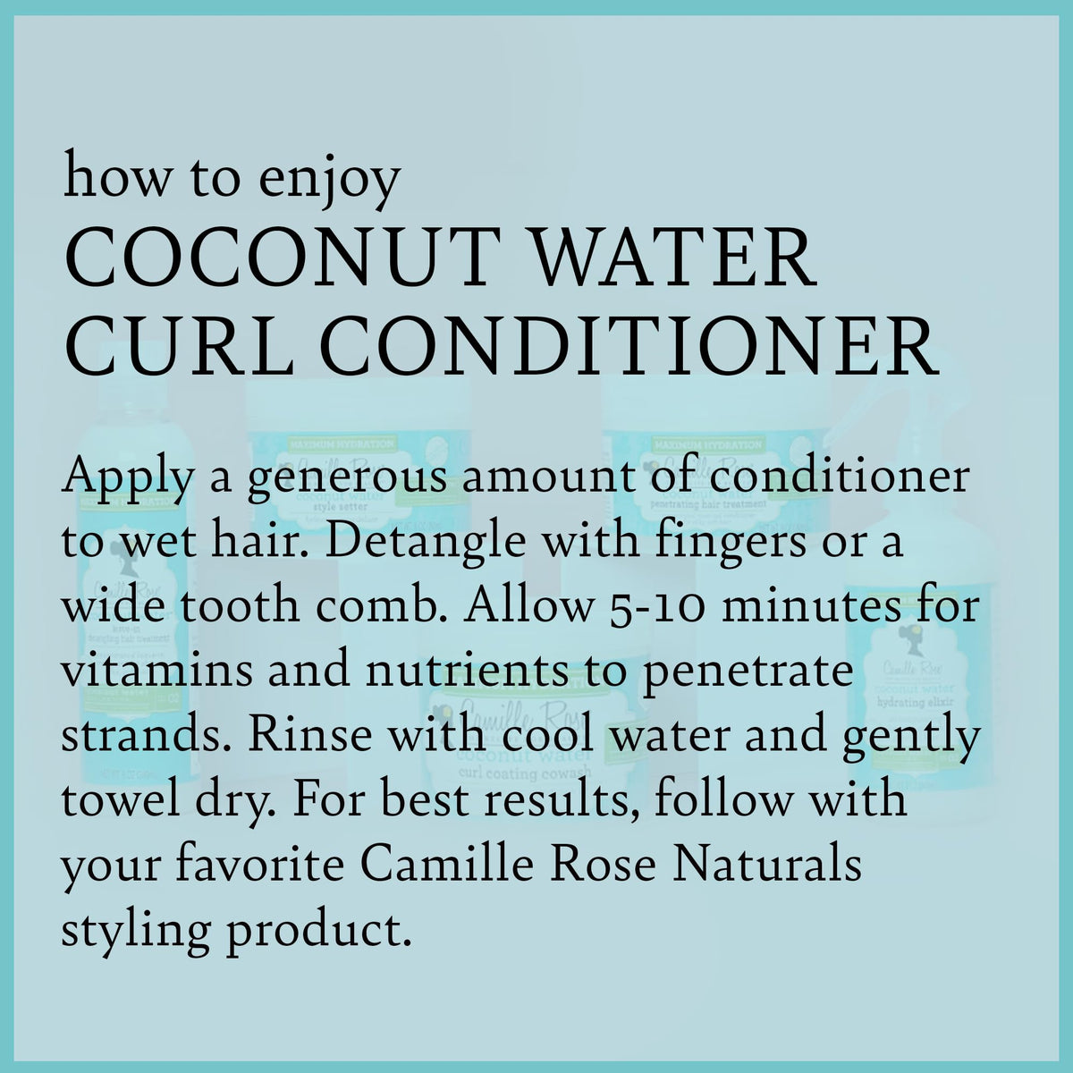 Camille Rose being applied to wet curls for easier detangling benefit