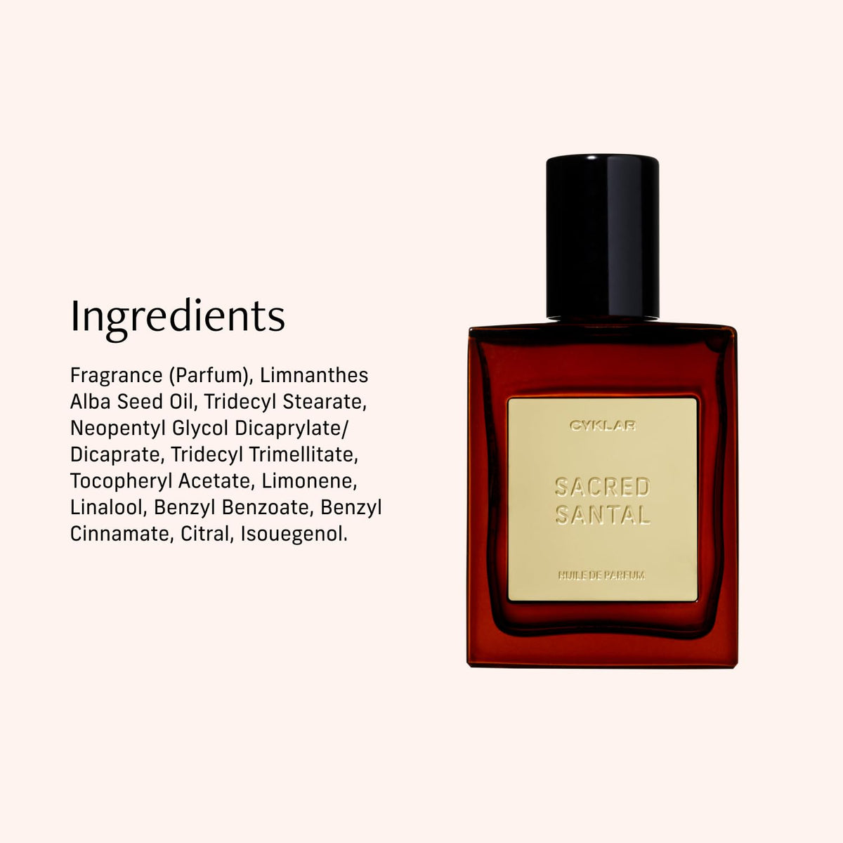 CYKLAR Sacred Santal ingredients display with amber and bergamot highlighting fragrance notes