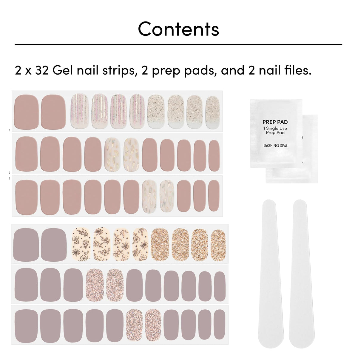 Dashing Diva prep pad and nail file included for quick, clean application