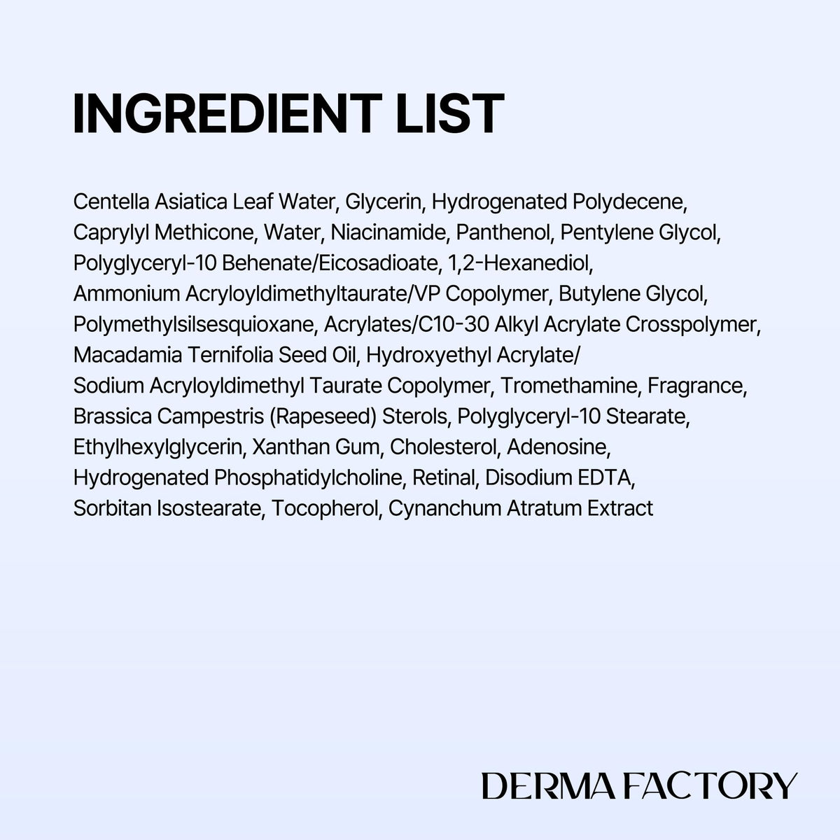 DERMA FACTORY label close-up showing ingredient list and product identity benefit
