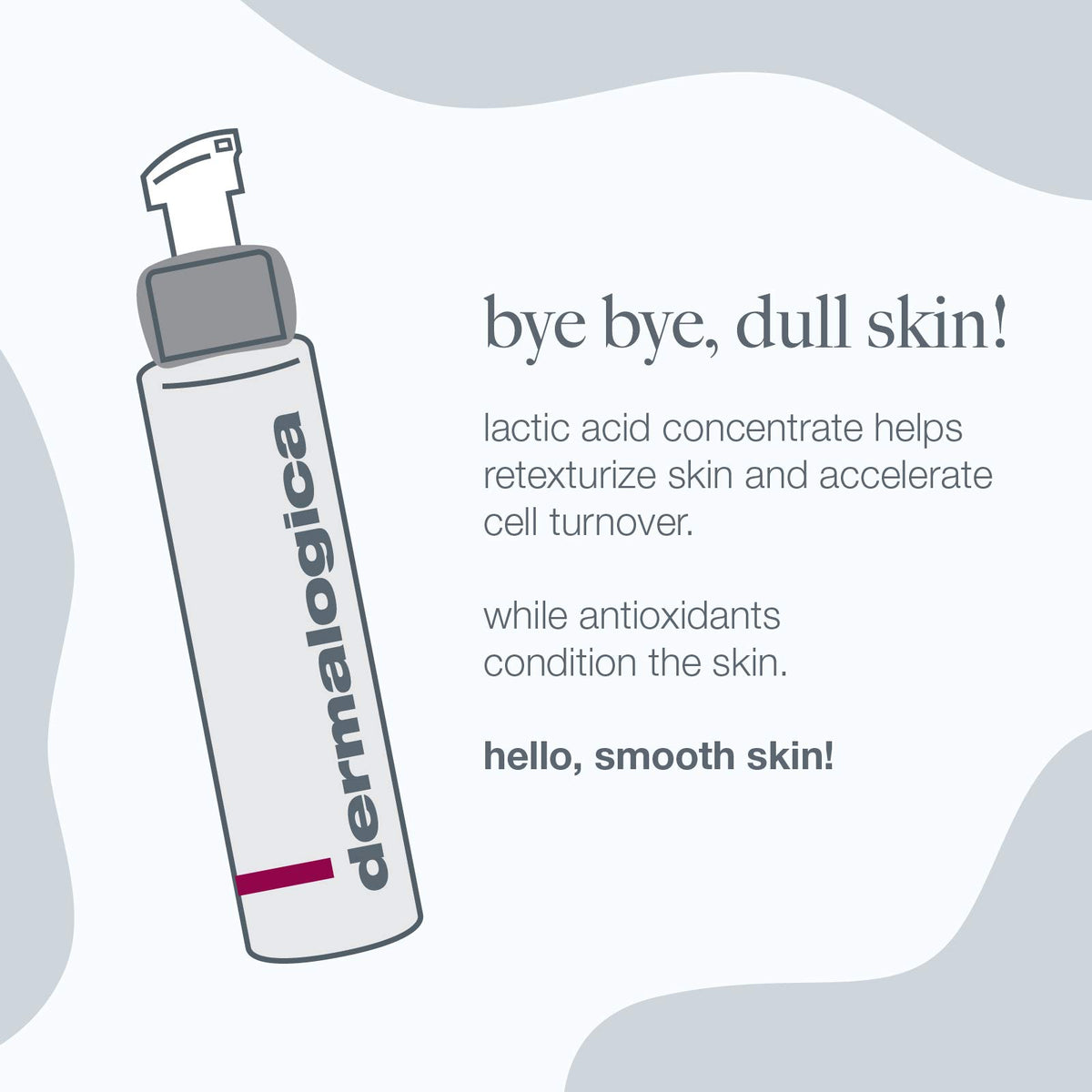 Dermalogica creamy gel texture close-up showing gentle exfoliating lather and smooth finish