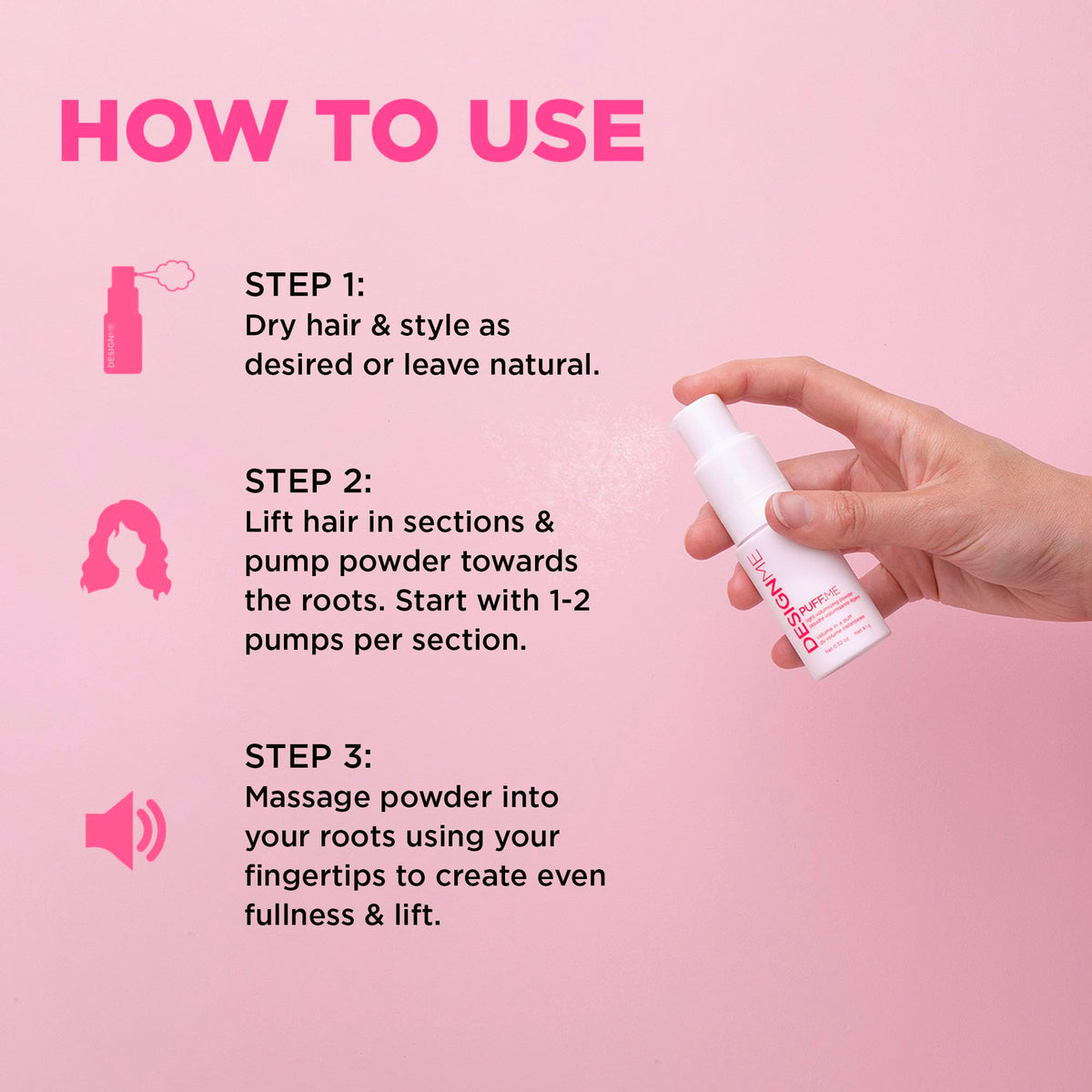 Design.Me PUFF.ME in-use application at roots adding instant lift and volume