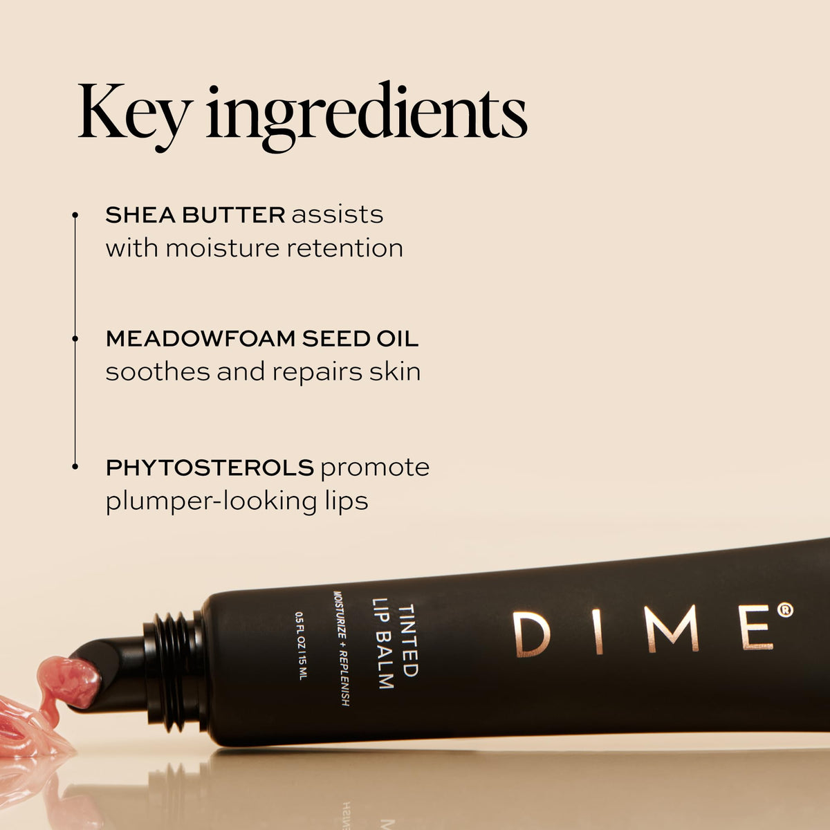 DIME Desert Rose open tube top view revealing balm surface and convenient twist-up design