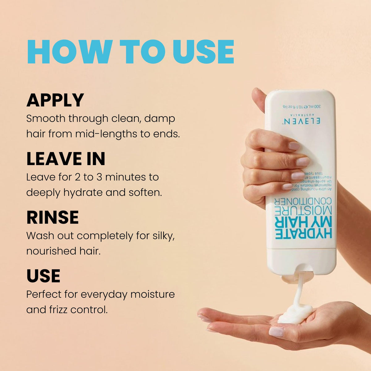 ELEVEN AUSTRALIA conditioner being applied to wet hair for smoother strands