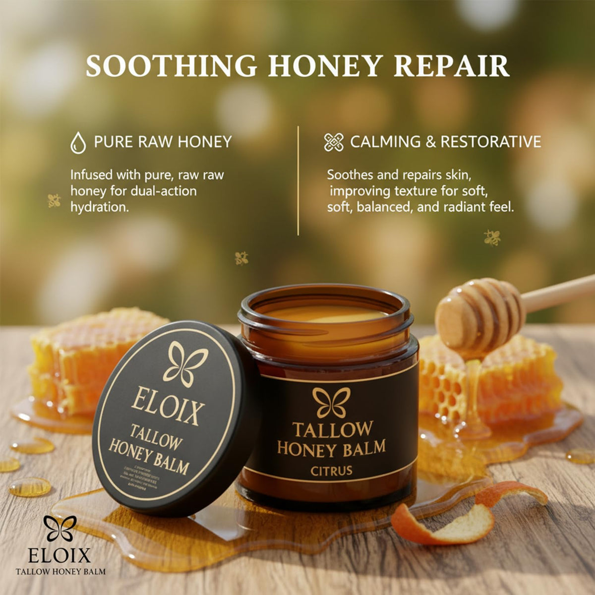 Eloix raw honey and tallow ingredients displayed for purity benefits