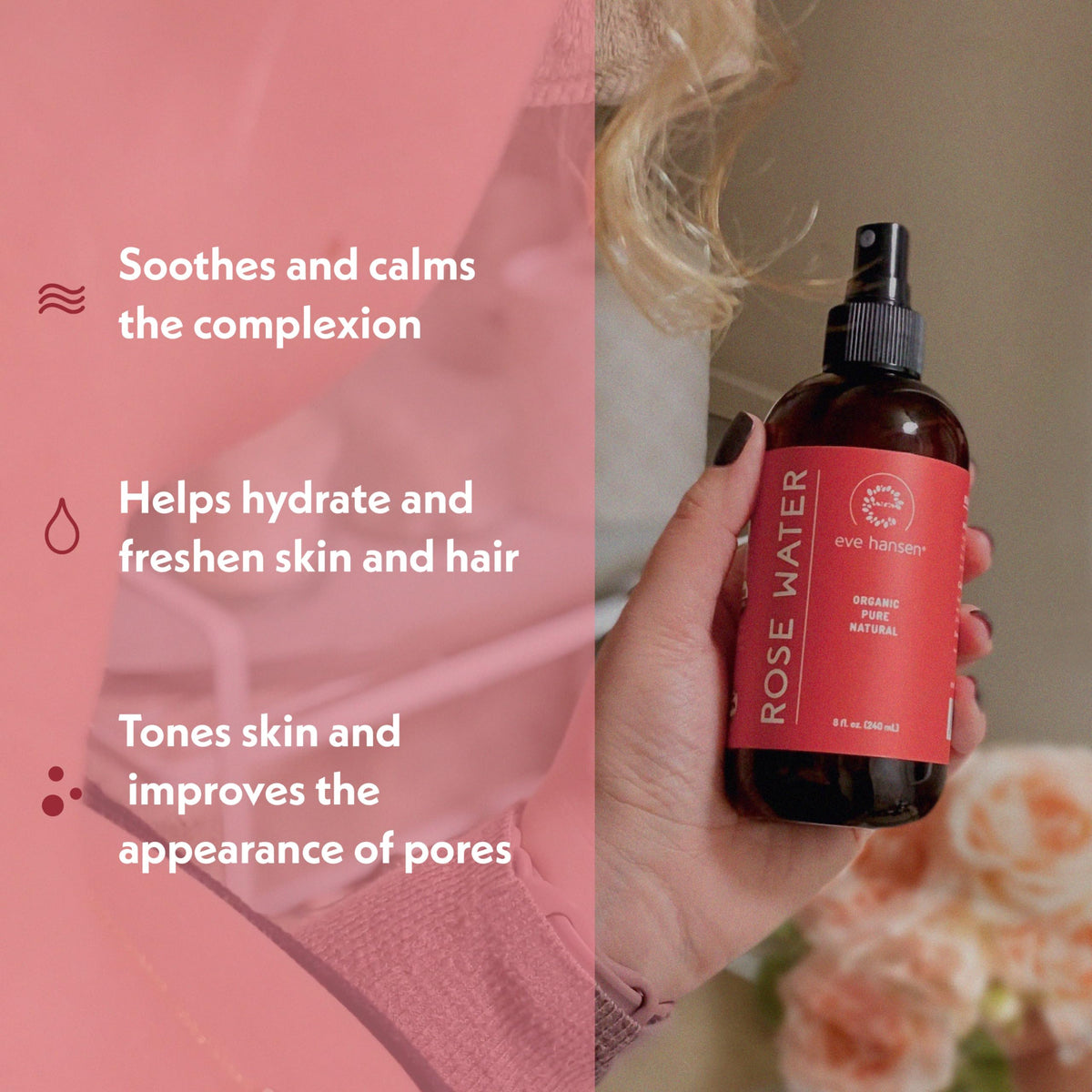 Eve Hansen close-up of rose petals used to create hydrating rosewater extract