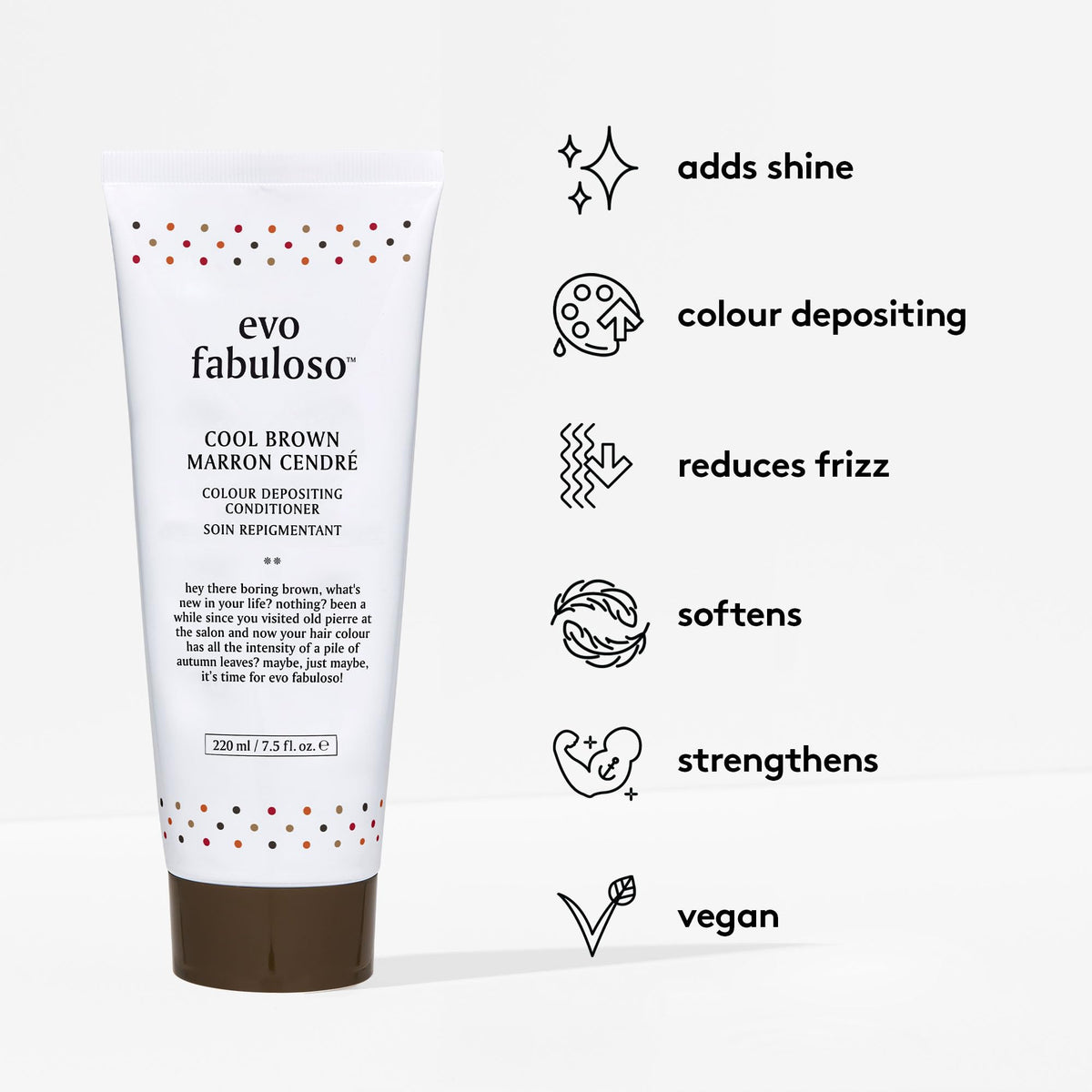 EVO Fabuloso Cool Brown ingredient texture close-up highlighting nourishing properties