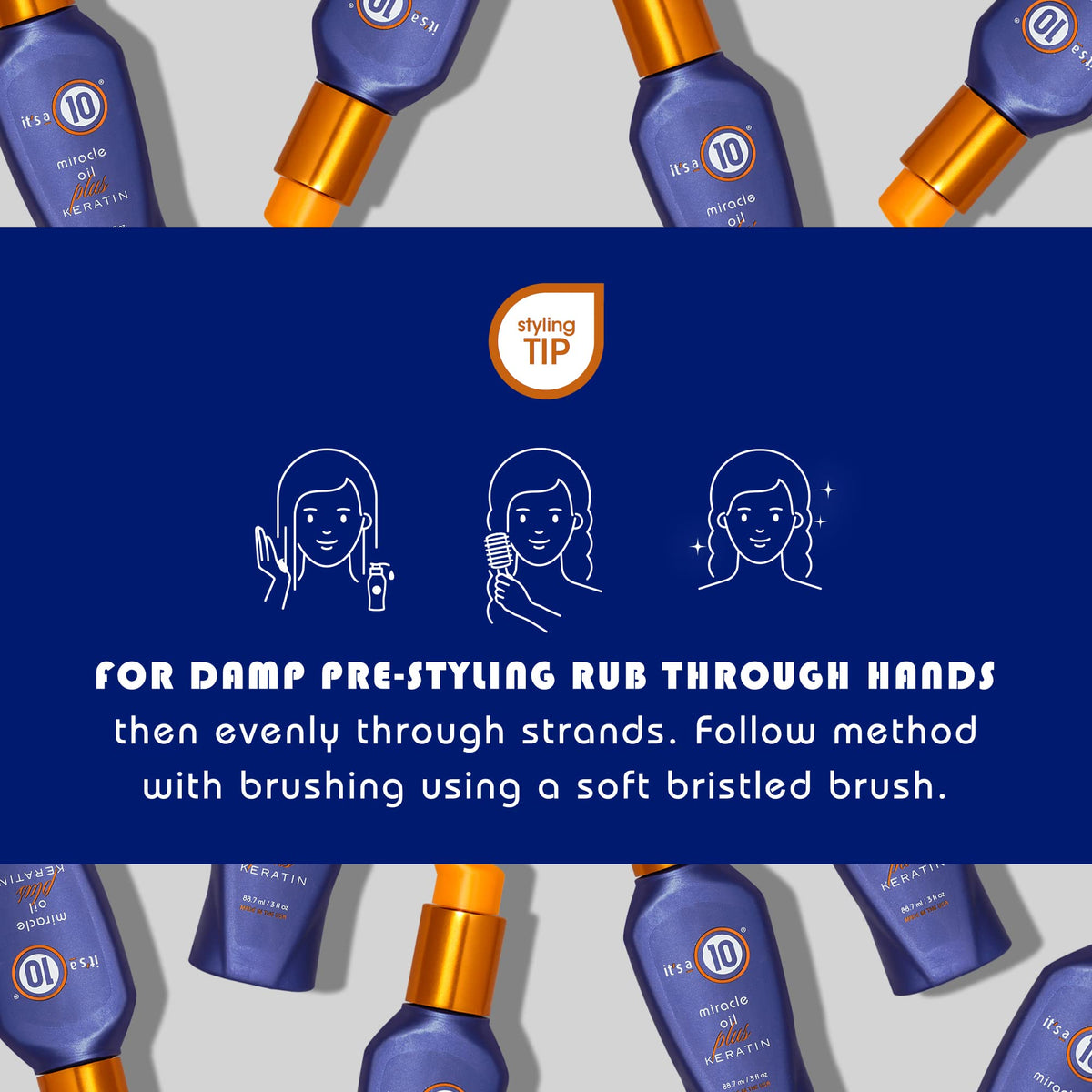 It's a 10 applying oil to damp hair to reduce frizz and improve styling manageability