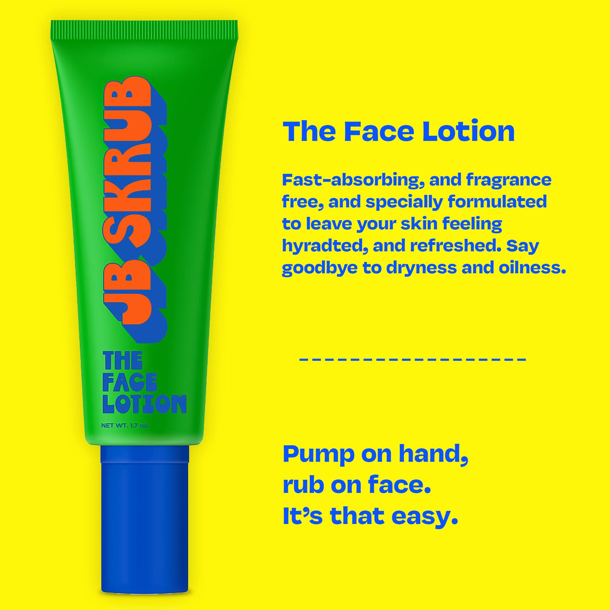 JB SKRUB lotion applied to skin, fast absorption leaving non-greasy finish