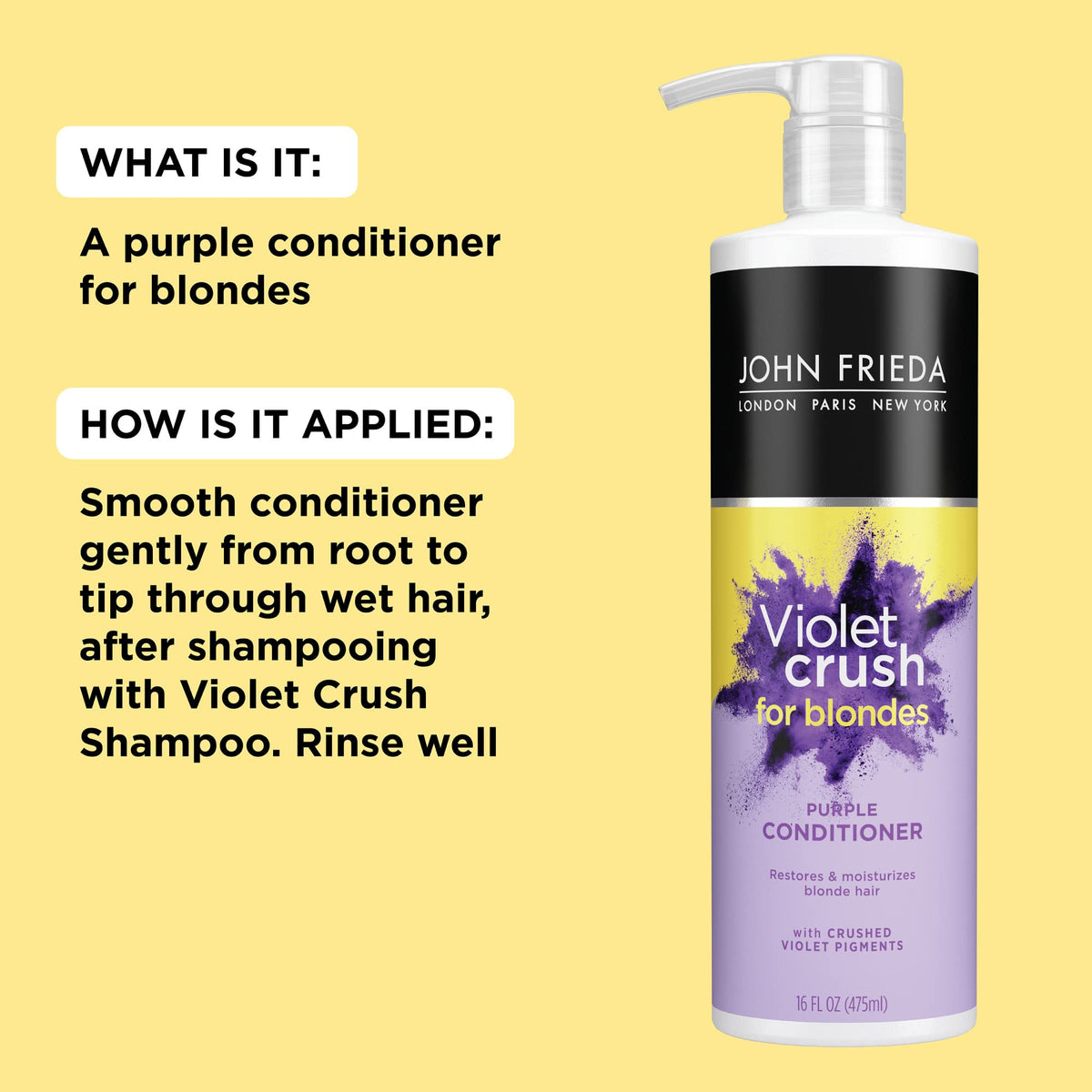 John Frieda conditioner in shower paired with purple shampoo for results