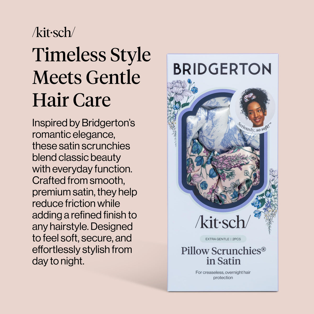 Kitsch Bridgerton close-up satin texture highlighting smooth fabric benefit