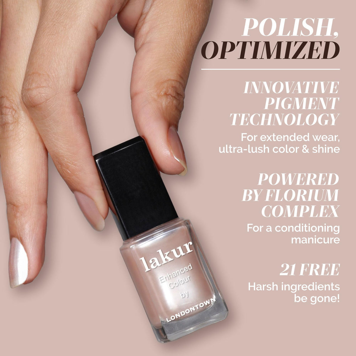 LONDONTOWN lakur texture drop showing self-leveling formula and high shine