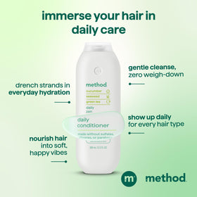 Method Daily Zen paired with matching shampoo, complete routine benefit