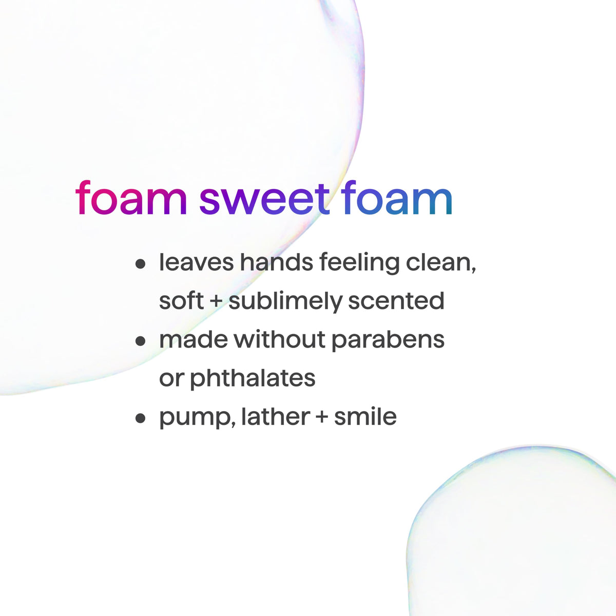 Method foam texture on hands demonstrating gentle lather and quick rinse