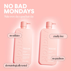 MONDAY HAIRCARE bottles staged in shower showing everyday moisture routine benefit