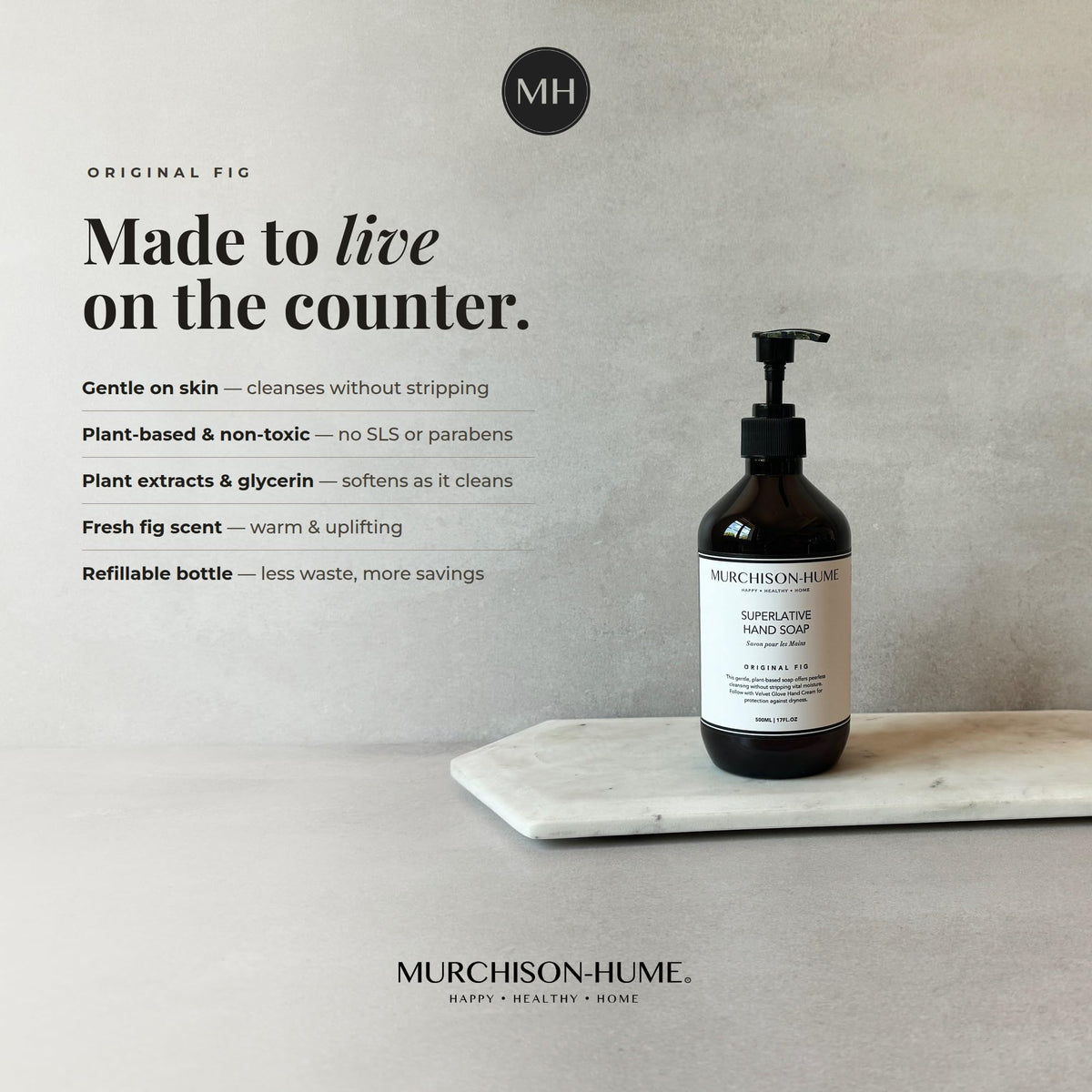 Murchison-Hume refill bottle and label highlighting refillable design benefit: reduces plastic waste