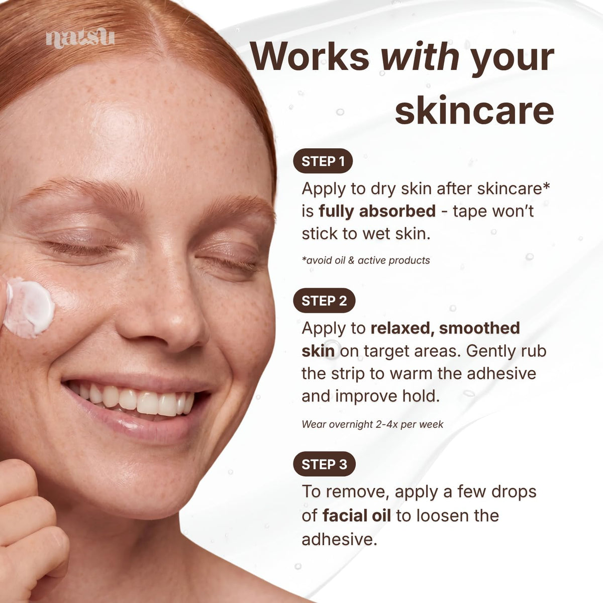 Natsu application demo on model illustrating quick peel-and-stick routine