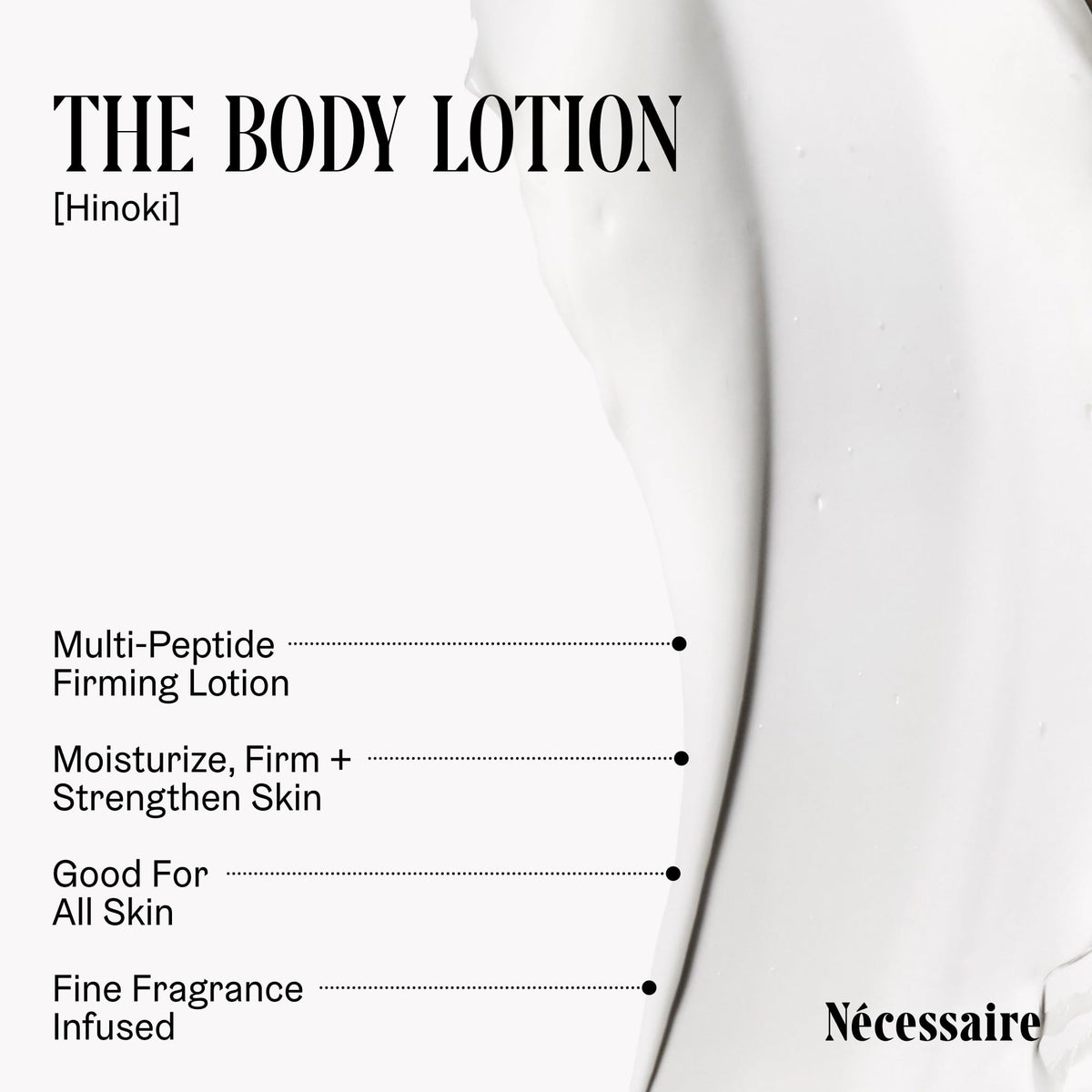 Nécessaire lotion texture close-up showing fast-absorbing finish