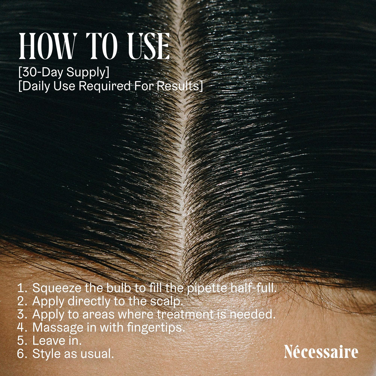 Nécessaire Rosemary Serum being applied to scalp emphasizing targeted use benefit