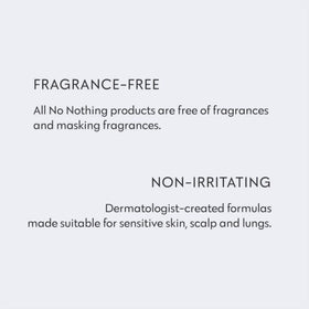 No Nothing in natural light on a table conveying fragrance-free gentle styling