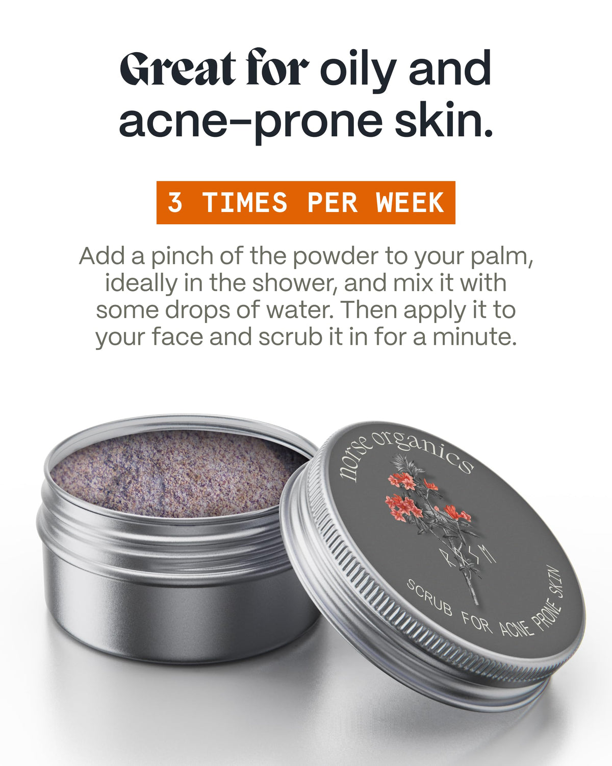 Norse Organics scrub being applied in shower showing easy three-times-weekly use