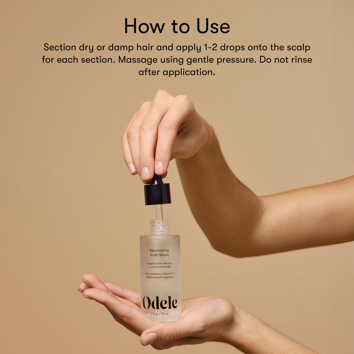 Odele hands applying serum to scalp demonstrating easy targeted use