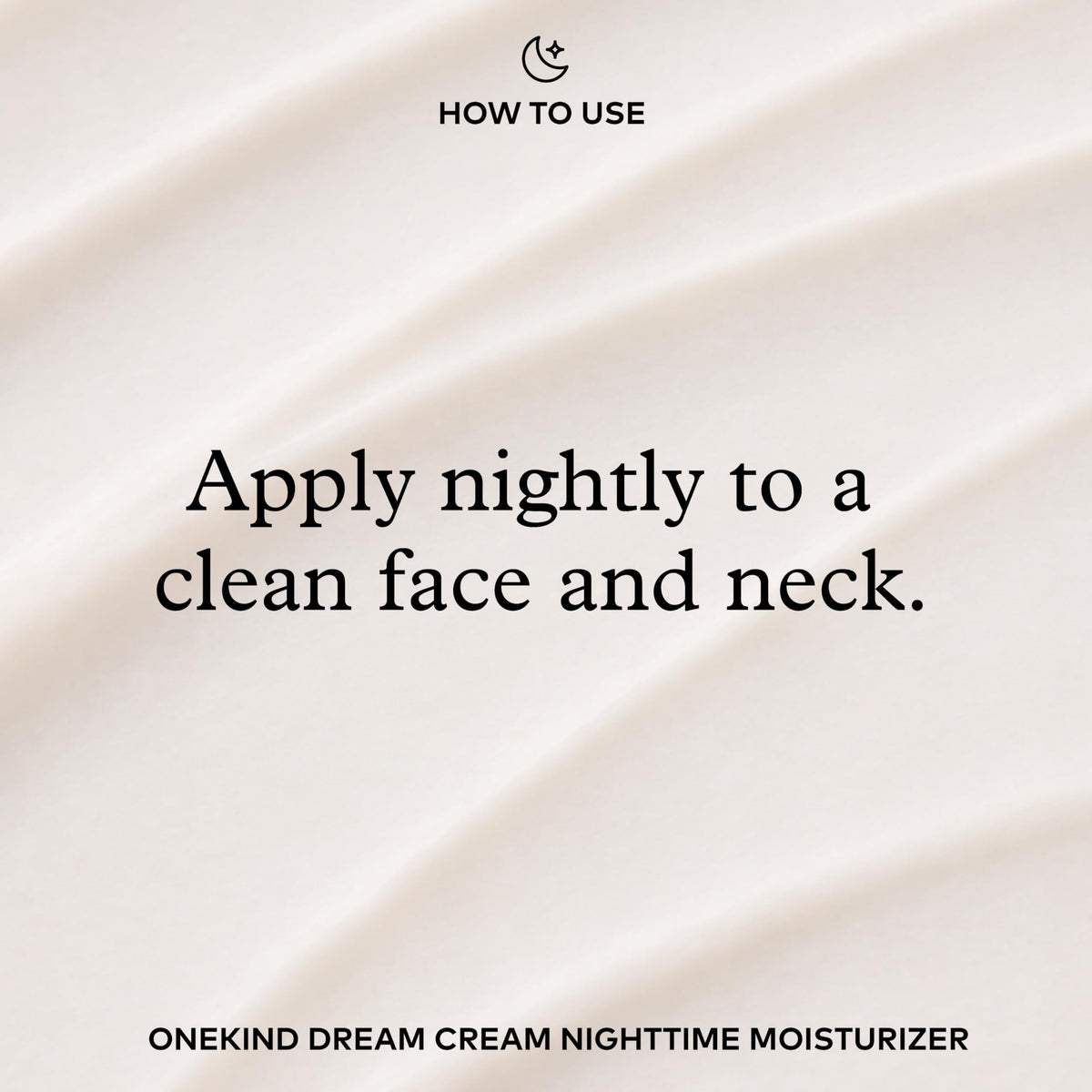 Onekind night cream on nightstand lifestyle suggesting bedtime routine hydration benefit