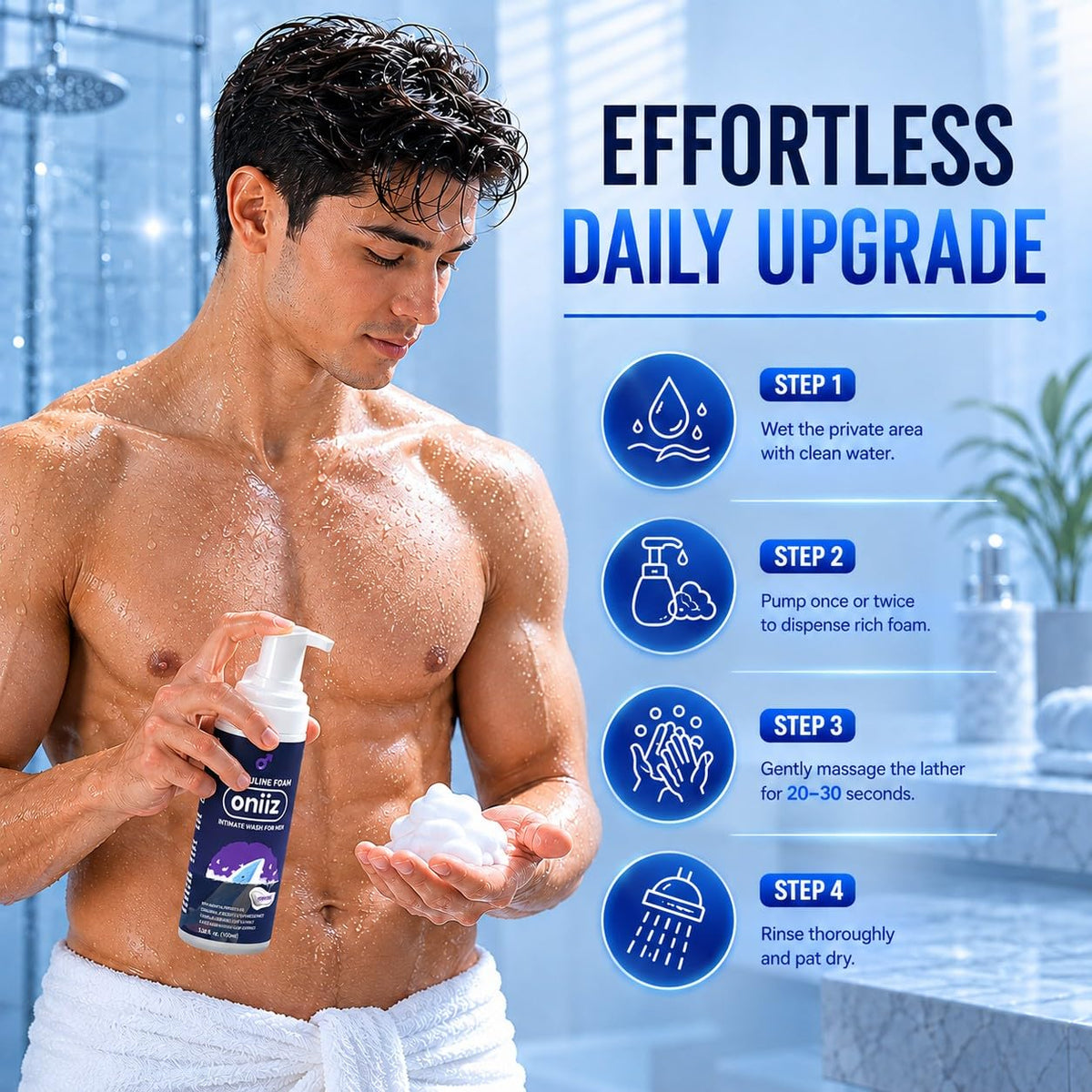 ONIIZ foam rinsing clean to show no residue and comfortable feel