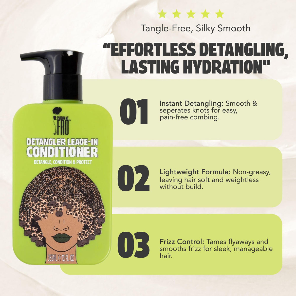 Pardon My Fro close-up of formula texture illustrating lightweight slip benefit