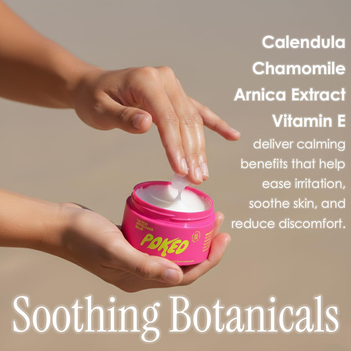 Poked ingredients botanicals featuring calendula chamomile arnica for calming