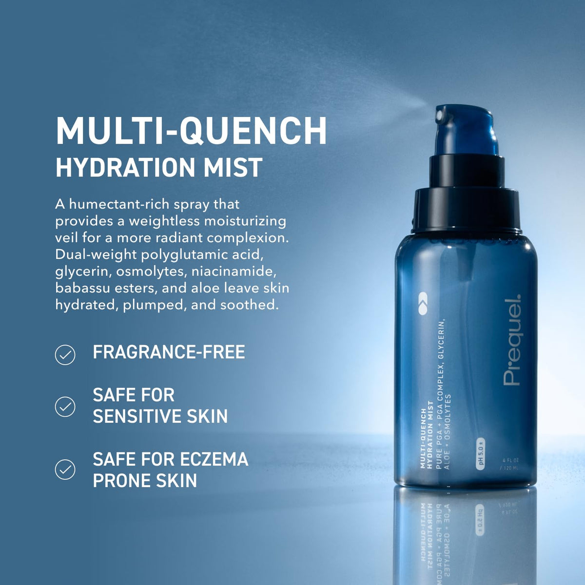 Prequel fine mist spray dispersing over skin, delivering lightweight moisture