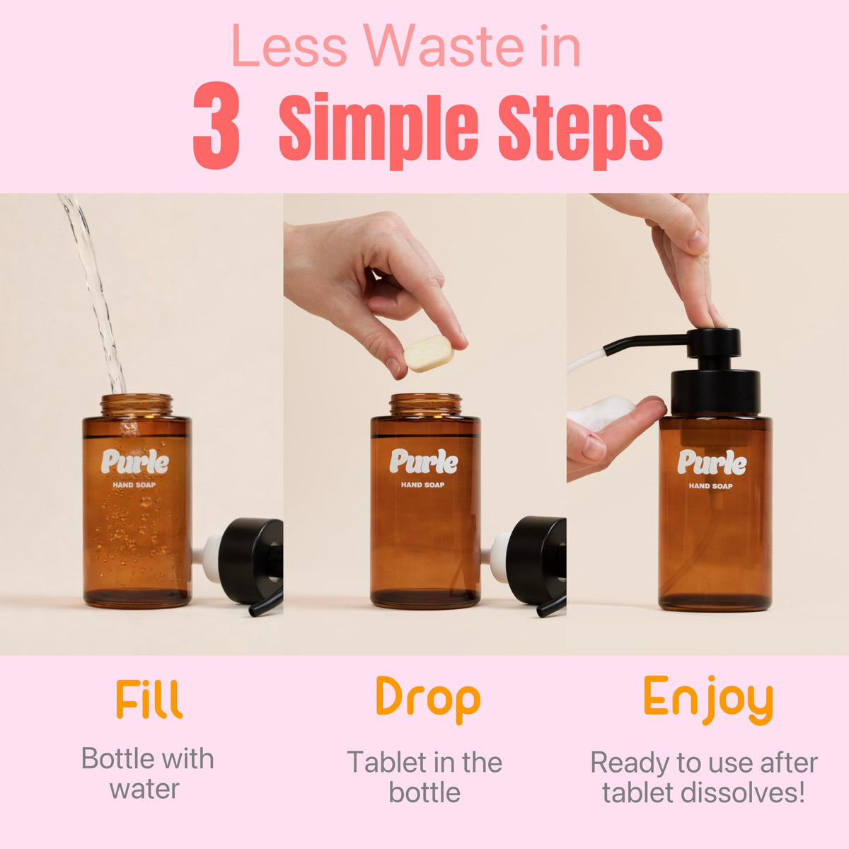 Purle tablet dissolving in dispenser bottle demonstrating ease