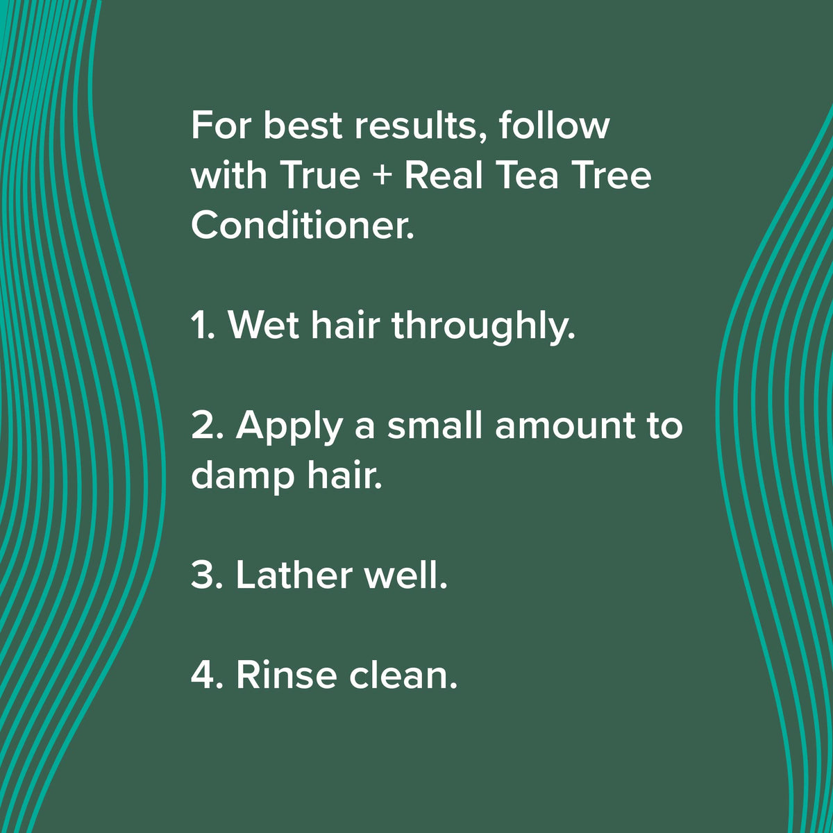 True+Real in-shower use with hand applying shampoo for invigorating cleanse