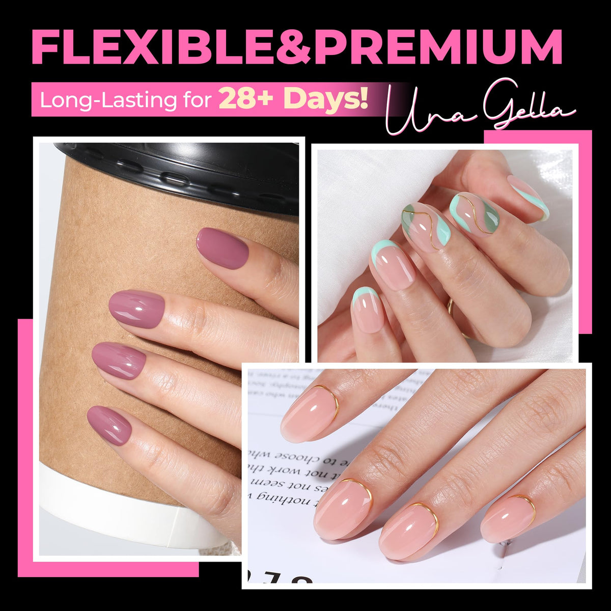 UNA GELLA close-up of tip texture highlighting flexible soft-gel durability