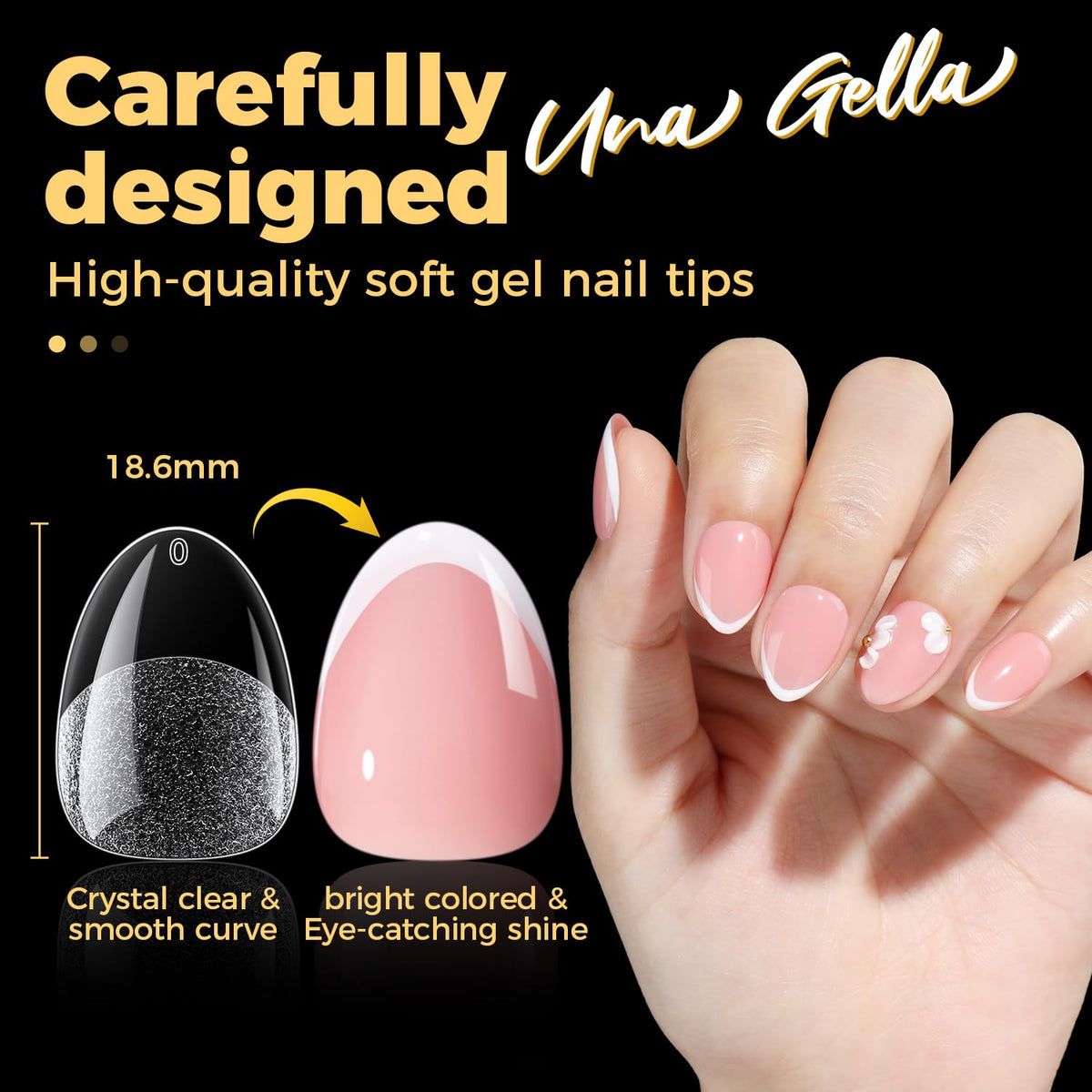 UNA GELLA pre-filed edge detail for easy shaping and comfort