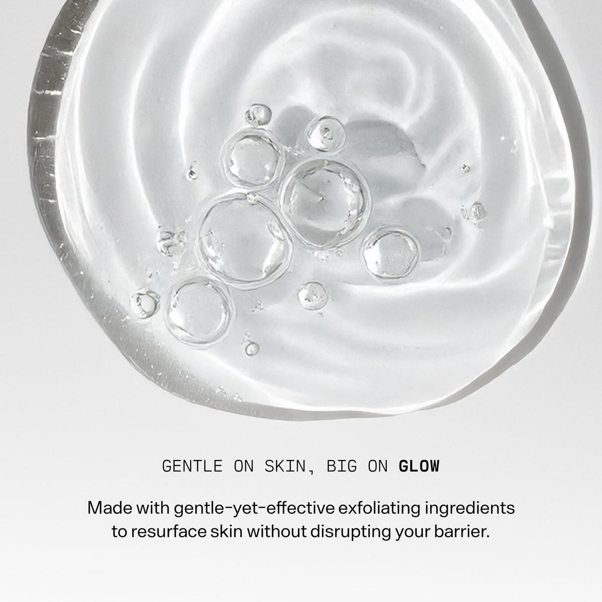Versed serum texture close-up showing lightweight consistency for gentle exfoliation
