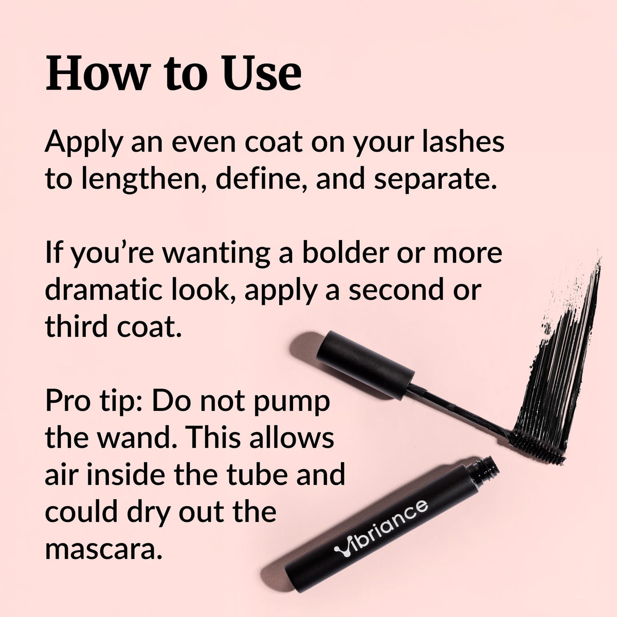 Vibriance close-up of mascara texture demonstrating tubing finish and conditioning