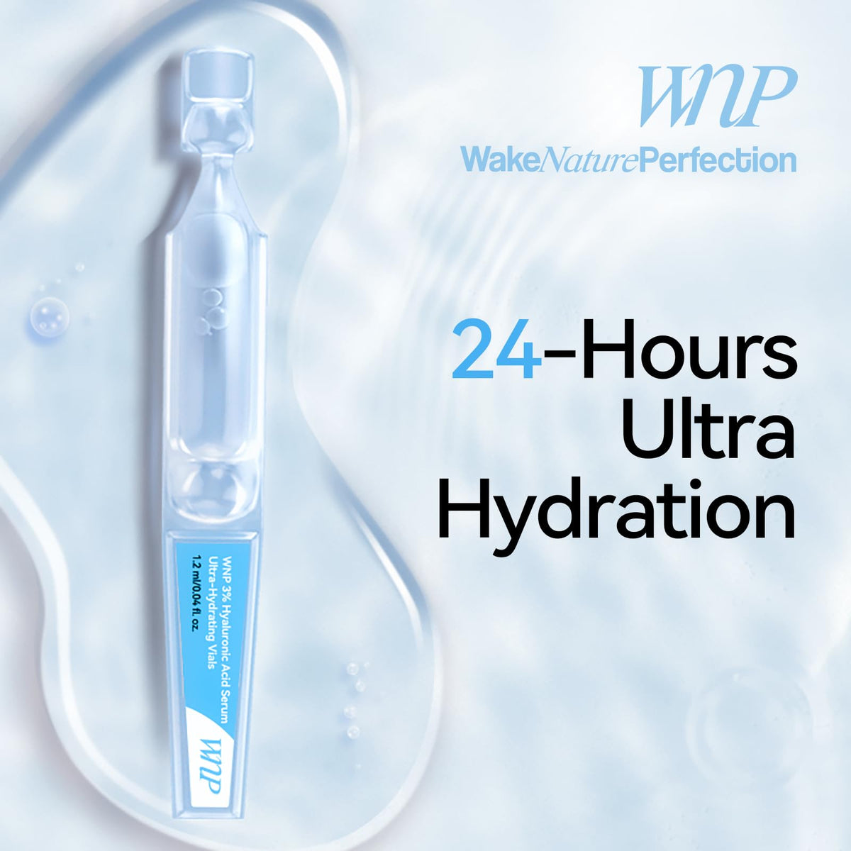 WNP hyaluronic serum drop texture demonstrating fast-absorbing hydration