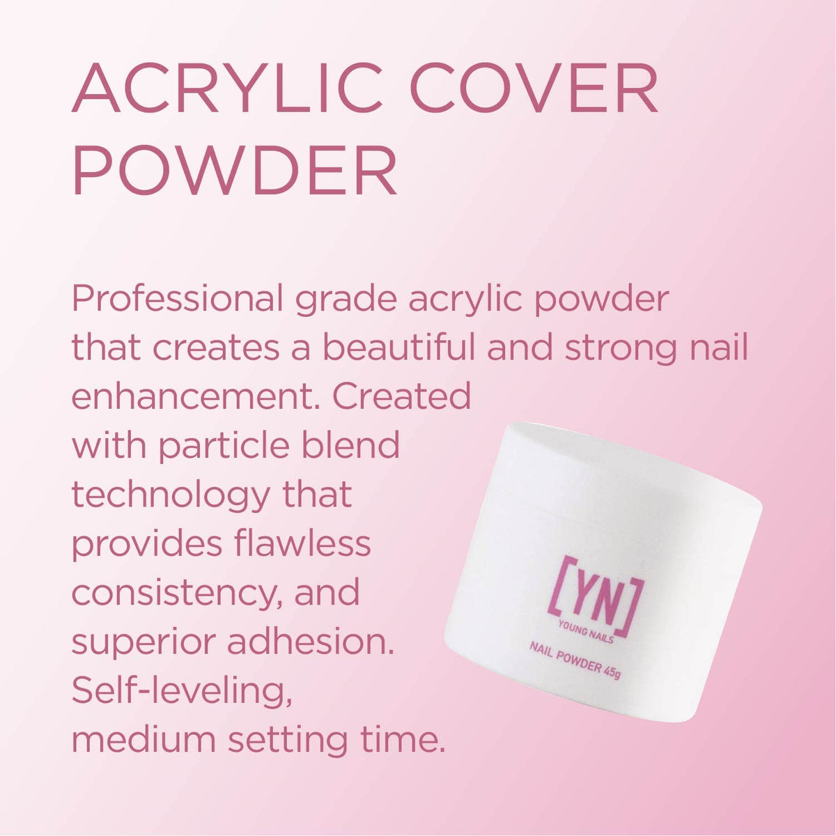Young Nails powder texture close-up illustrating fine particles and smooth self-leveling finish